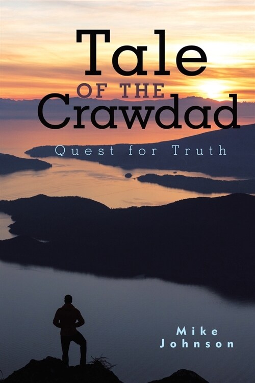 Tale of the Crawdad: Quest for Truth (Paperback)