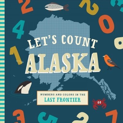 Lets Count Alaska (Board Books)