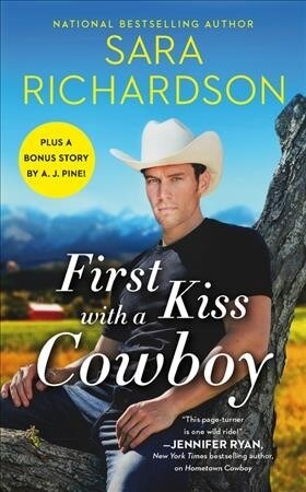 First Kiss with a Cowboy: Includes a Bonus Novella (Mass Market Paperback)