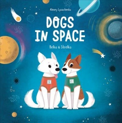 First Dogs in Space (Hardcover)