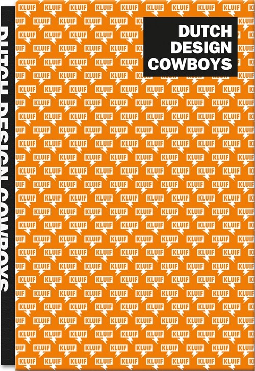 Dutch Design Cowboys (Hardcover)