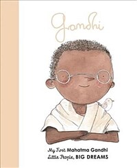 Mahatma Gandhi: My First Mahatma Gandhi (Board Books)