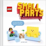 Lego Small Parts: The Secret Life of Minifigures (Hardcover)