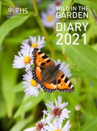 Royal Horticultural Society Wild in the Garden Diary 2021 (Hardcover)