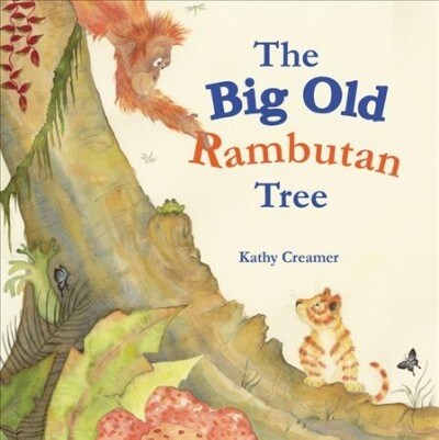 The Big Old Rambutan Tree (Hardcover)