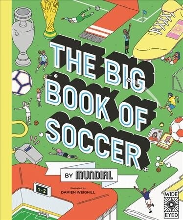 The Big Book of Soccer by Mundial (Hardcover)