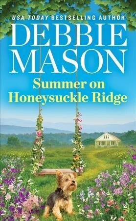 Summer on Honeysuckle Ridge (Mass Market Paperback)
