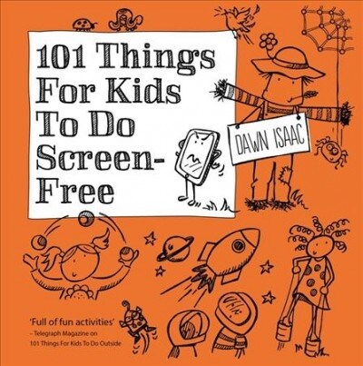 101 Things for Kids to do Screen-Free (Paperback)