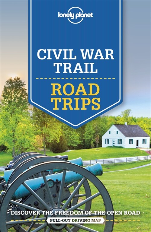 Lonely Planet Civil War Trail Road Trips 2 (Paperback, 2)