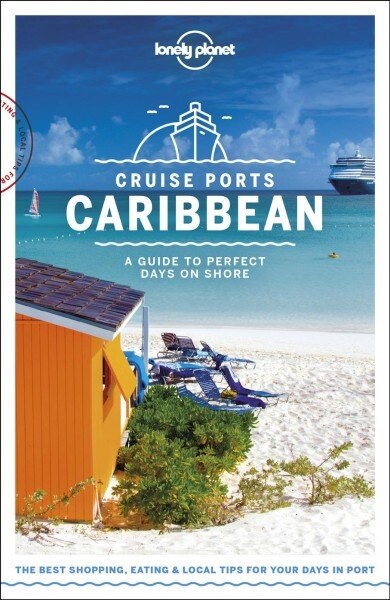 Lonely Planet Cruise Ports Caribbean (Paperback, 2)