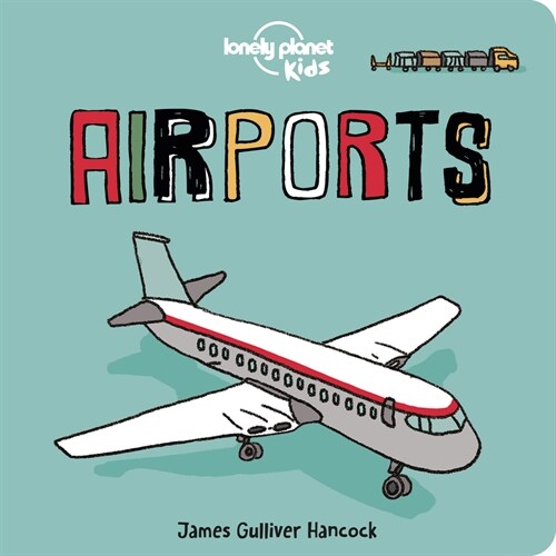 Lonely Planet Kids Airports (Board Books)