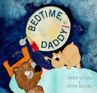 Bedtime Daddy! (Hardcover)