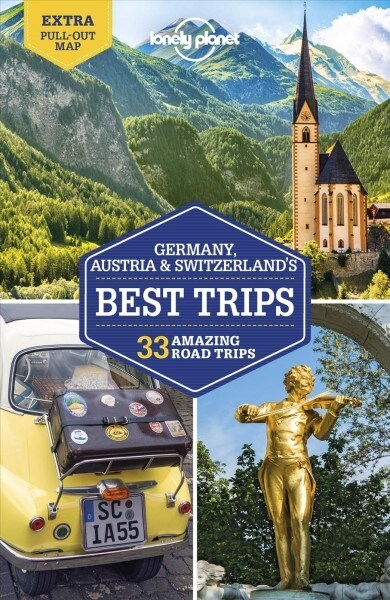 Lonely Planet Germany, Austria & Switzerlands Best Trips (Paperback, 2)