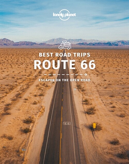 Lonely Planet Best Road Trips Route 66 (Paperback, 3)