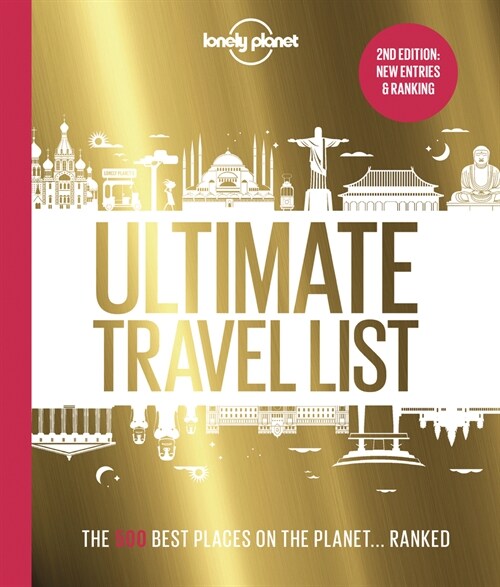Lonely Planet Lonely Planets Ultimate Travel List: The Best Places on the Planet ...Ranked (Hardcover, 2)