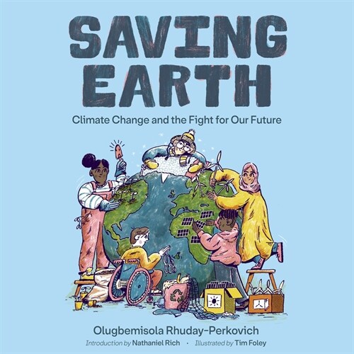 Saving Earth: Climate Change and the Fight for Our Future (Audio CD)