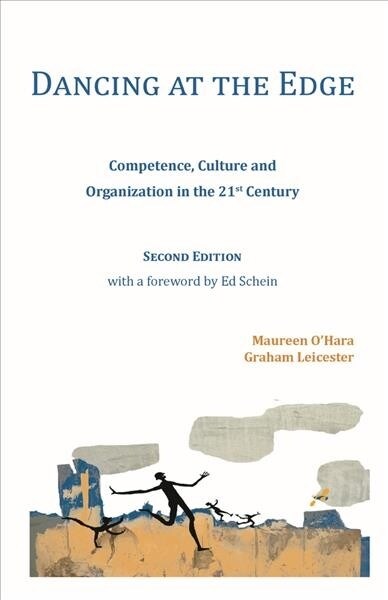Dancing at the Edge : Competence, Culture and Organization in the 21st Century (Paperback, 2 ed)