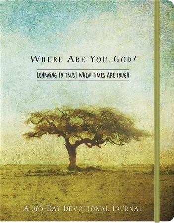 Where Are You, God Flex Journal: Learning to Trust When Times Are Tough (Other)