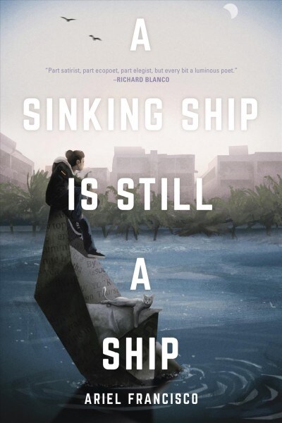 A Sinking Ship Is Still a Ship: Poems (Paperback)