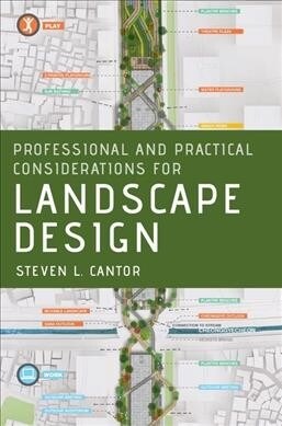 Professional and Practical Considerations for Landscape Design (Hardcover)