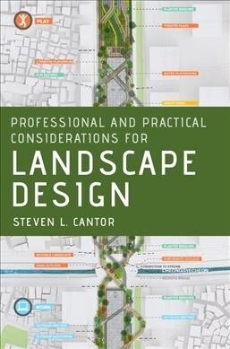 Professional and Practical Considerations for Landscape Design (Paperback)