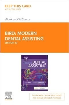 Modern Dental Assisting - Elsevier eBook on Vitalsource (Retail Access Card) (Hardcover, 13)