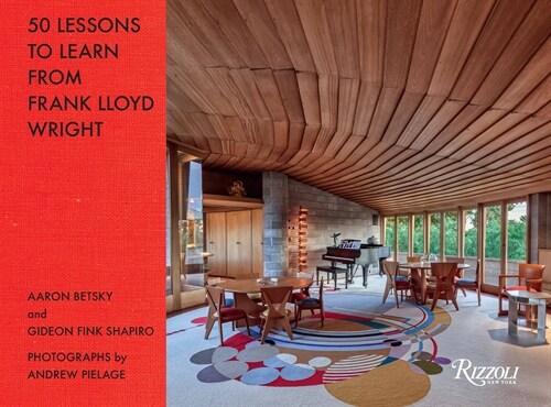 50 Lessons to Learn from Frank Lloyd Wright (Hardcover)