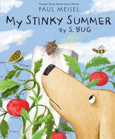 My Stinky Summer by S. Bug (Hardcover)