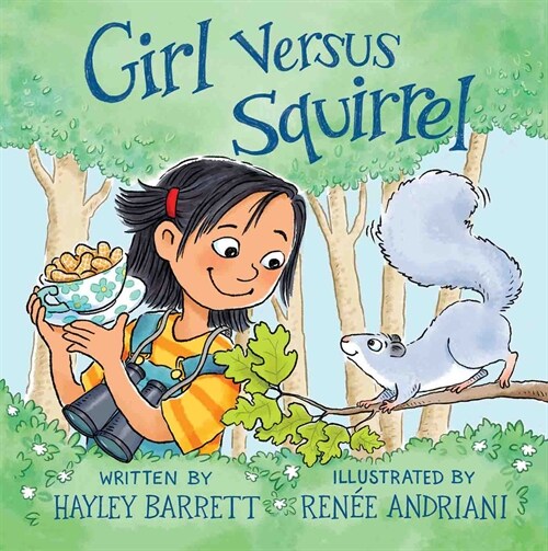 Girl Versus Squirrel (Hardcover)