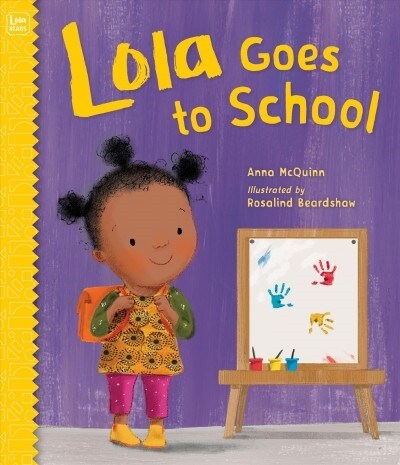 Lola Goes to School (Paperback)