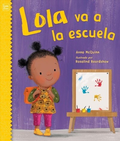 Lola Va a la Escuela / Lola Goes to School (Paperback)