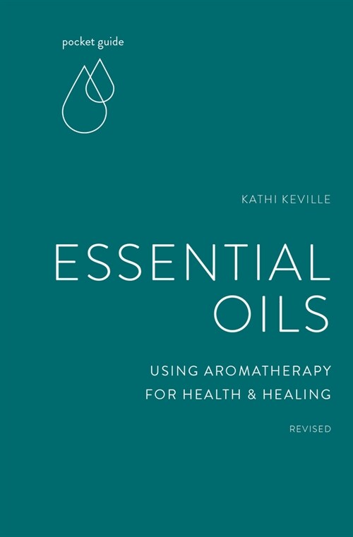 Pocket Guide to Essential Oils: Using Aromatherapy for Health and Healing (Paperback)