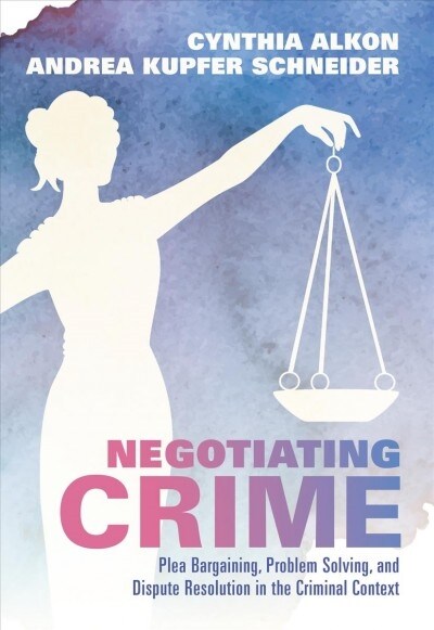 Negotiating Crime (Paperback)