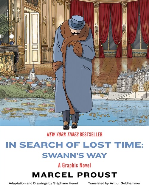 In Search of Lost Time: Swanns Way: A Graphic Novel (Paperback)