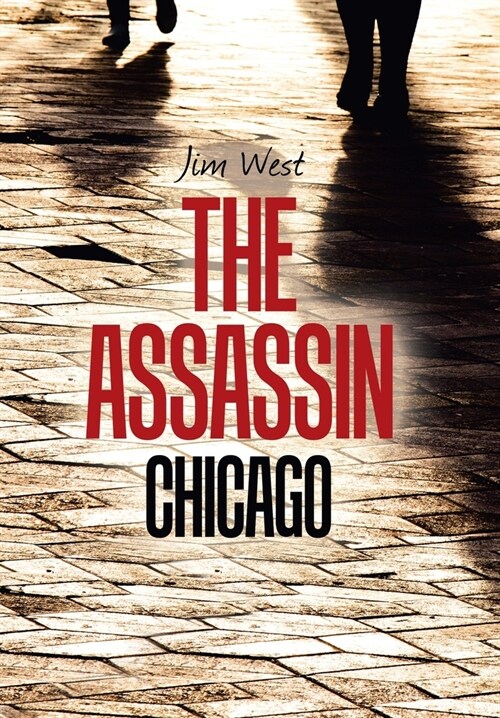 The Assassin: Chicago (Hardcover)