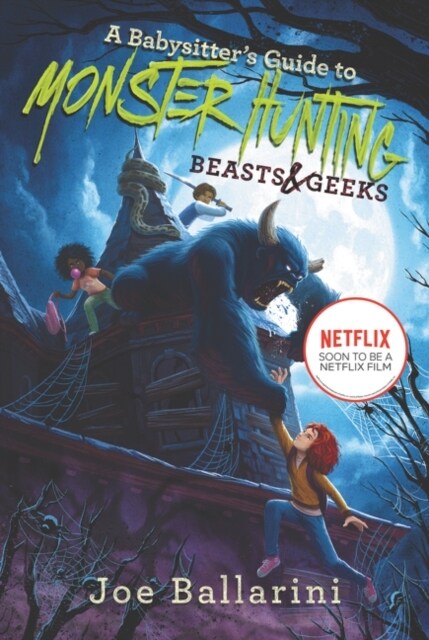 A Babysitters Guide to Monster Hunting #2: Beasts & Geeks (Paperback)