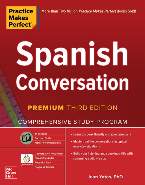 Practice Makes Perfect: Spanish Conversation, Premium Third Edition (Paperback, 3)