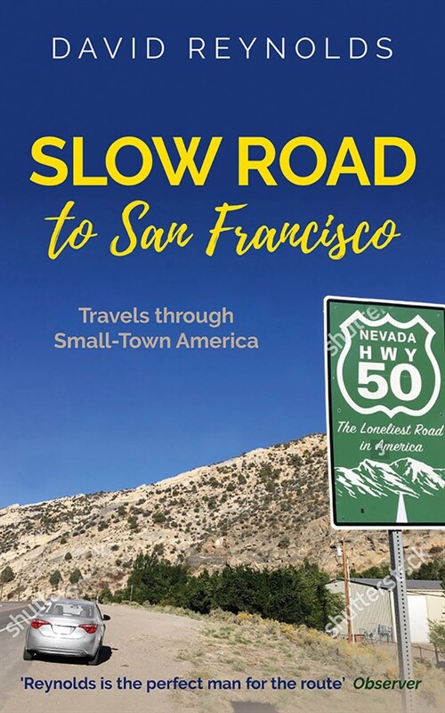 Slow Road to San Francisco : Across the USA from Ocean to Ocean (Paperback)