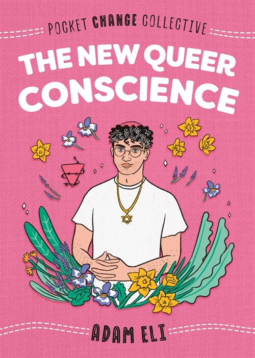 The New Queer Conscience (Paperback)