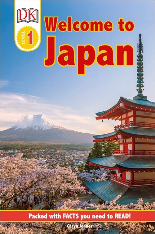 DK Reader Level 1: Welcome to Japan (Hardcover)