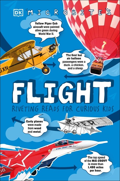 Microbites: Flight: Riveting Reads for Curious Kids (Library Edition) (Hardcover, Library Reissue)