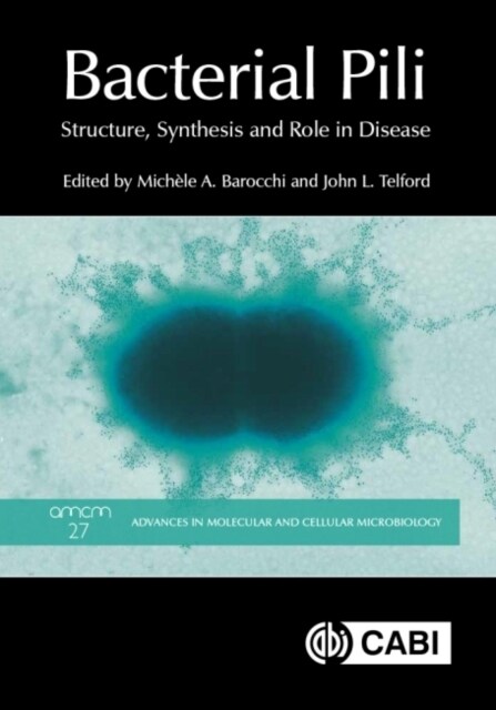 Bacterial Pili : Structure, Synthesis and Role in Disease (Paperback)