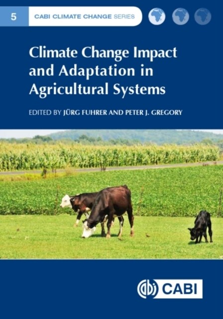Climate Change Impact and Adaptation in Agricultural Systems (Paperback)