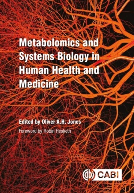 Metabolomics and Systems Biology in Human Health and Medicine (Paperback)