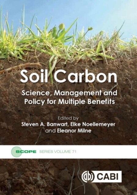 Soil Carbon : Science, Management and Policy for Multiple Benefits (Paperback)