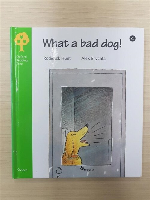 [중고] Oxford Reading Tree: Level 2: Stories: What a Bad Dog! (Paperback)