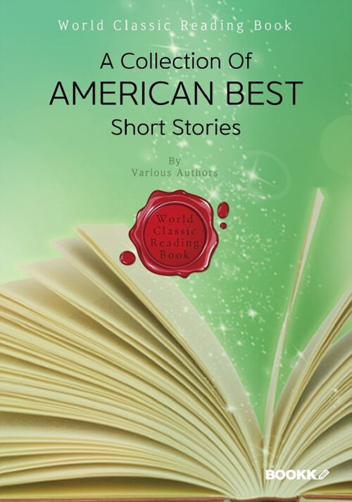 [POD] 미국 단편소설 베스트 모음집 : A Collection Of American Best Short Stories (영문판)