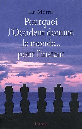 Pourquoi lOccident domine le monde... pour linstant (Paperback)