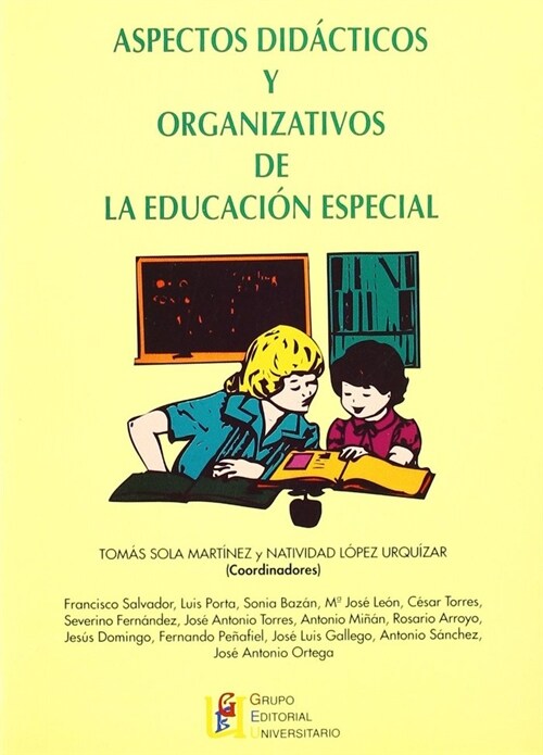 ASPECTOS DIDACTICOS Y ORGANIZATIVOS DE LA EDUCACION ESPECIAL (Paperback)