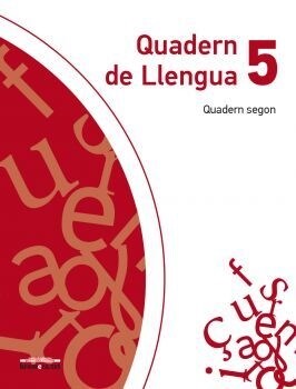 QUADERN DE LLENGUA 5. QUADERN SEGON (Paperback)